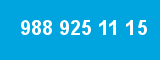 988 925 11 15